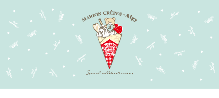 MARION CREPES × ALGY Special collction