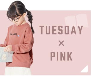 Tuesday×Pink